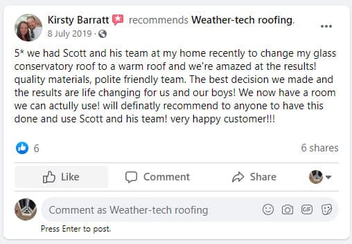 Facebook review from Kirsty Barratt praising WeatherTech Roofing for glass conservatory roof replacement with warm roof